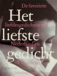 Unknown - Het liefste gedicht de favoriete liefdesgedichten van Nederland en Vlaanderen