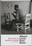Boon, Louis-Paul / Humbeeck, Kris - Album Louis Paul Boon: een leven in woord en beeld