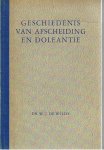 Wilde, W.J. de - Geschiedenis van afscheiding en doleantie - Van hervormd standpunt bezien