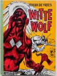 Vries Johan de; Illustrator: Lap W - Witte Wolf