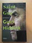 Sportredactie de Volkskrant - Saint Gus / biografie van Guus Hiddink