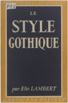 Elie Lambert - Le Style Gothique