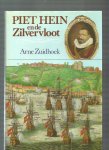 Zuidhoek, Arne - Piet Hein en de Zilvervloot