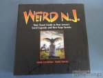 Sceurman, Mark and Mark Moran. - Weird N.J. Your Travel Guide to New Jersey's Local Legends and Best Kept Secrets.