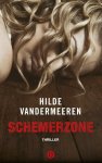 Hilde Vandermeeren - Schemerzone
