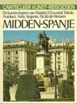 Dieterich, Anton - Cantecleer kunst-reisgids Midden-Spanje. De kunstschatten van Madrid. El Escorial, Toledo, Aranjuez, Avila, Segovia, Alcala de Henares Dieterich, Anton - Cantecleer kunst-reisgids Midden-Spanje. De kunstschatten van Madrid. El Escorial, Toledo, Aranjuez, Avila, Segovia, Alcala de Henares