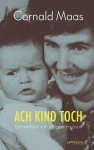 Cornald Maas - Ach kind toch