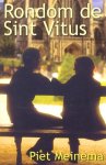 Meinema, Piet - Meinema, Piet-Rondom de Sint Vitus