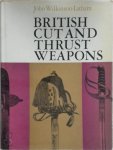 John Wilkinson-Latham - British Cut and Thrust Weapons