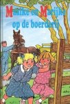Koetsier- Schokker, J.A. - (03) Maaike en Marijke op de boerderij