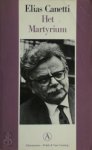 Elias Canetti, J. Hamelink - Het martyrium