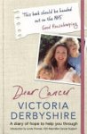 Victoria Derbyshire - Dear Cancer