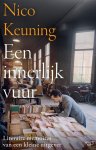 Nico Keuning - Een Innerlijk Vuur