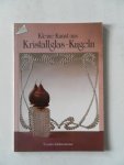 Kühnemann, Ursula - Kleine Kunst aus Kristallglas-Kugeln