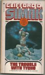 Simak., Clifford - The trouble with Tycho Simak., Clifford - The trouble with Tycho