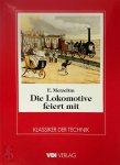 Erich Metzeltin - Die Lokomotive feiert mit