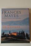 Mayes, Frances - In Toscane