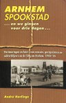 André Horlings - Arnhem spookstad