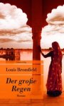 Louis Bromfield - Der grosse Regen