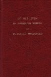 Macfarlane, Ds. Donald - Uit het leven en nagelaten werken van d