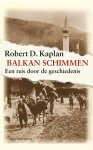 Robert Kaplan & R.D. Kaplan - Vantoen.nu - Balkanschimmen