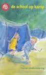 Schalk-Meijering, M. - 3) De school op kamp