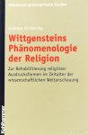 WITTGENSTEIN, L., KORITENSKY, A. - Wittgensteins Phänomenologie der Religion. Zur Rehabilitierung religiöser Ausdrucksformen im Zeitalter der wissenschaftlichen Weltanschauung.