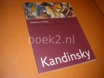 Janssen, Hans. - Kandinsky rond 1913. De Wensdroom van een nieuwe Kunst.