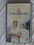 Meer-Prins van der, L. - Trilogie, Doktersliefde: Weide zonder dauw & Dokter Duynstee's moeilijke beslissing & Geen dag keert terug