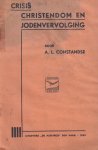 Constandse, A. L. - Christendom en Jodenvervolging