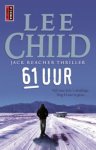 Lee Child - 61 Uur / Jack Reacher / 14