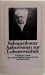 Arthur Schopenhauer 15834 - Aphorismen zur Lebensweisheit