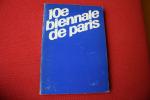  - 10e Biennale de Paris / catalogue to the 'manifestation des jeunes artistes 17 septembre - 1er novembre 1977'' in Palais de Tokyo