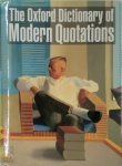 Tony Augarde - The Oxford Dictionary of Modern Quotations