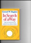 Hughes, Gerard W - In search of a way
