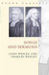 Wesley, Charles/Wesley, John - Songs and Sermons (Fount Classics)