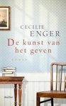 Cecilie Enger - De kunst van het geven