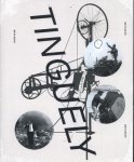 Margriet Schavemaker, Barbara Til - Jean Tinguely : [meta-matic]