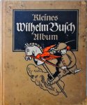 Busch, Wilhelm - Kleines Wilhelm Busch Album