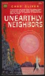 Oliver, Chad - Unearthly Neighbors