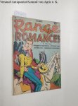 Comic magazines: - Range Romances : gunsmoke heartbreak, petticoat law, outlaw love, tenderfoot sweetheart. December 1949, no.1