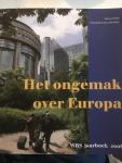 Becker, F. / Hurenkamp, M. / Sie Dhian Ho, M. - Het ongemak over Europa WBS-jaarboek 2008