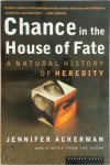 Jennifer Ackerman - Chance in the House of Fate