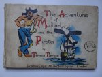 Tiernan, Terence. - The Adventures of Michael and the Pirates. Tiernan, Terence. - The Adventures of Michael and the Pirates.