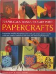 Marion Elliot 24166,  Angela A'Court - 70 Fabulous Things to Make with Papercrafts
