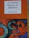 Hamnett, Brian R. - A Concise History of Mexico
