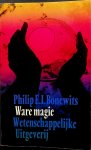Bonewits, Philip E.I. - Ware magie. Een inleidende verhandeling over de grondbeginselen van de gele magie Bonewits, Philip E.I. - Ware magie. Een inleidende verhandeling over de grondbeginselen van de gele magie