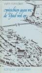 RAMAKER, WIM (SAMENSTELLIN) - Misschen gaan we de IJssel wel op. Kamper gedichten