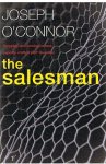 O'Connor, Joseph - The salesman