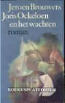 Brouwers, Jeroen - Joris Ockeloen en het wachten